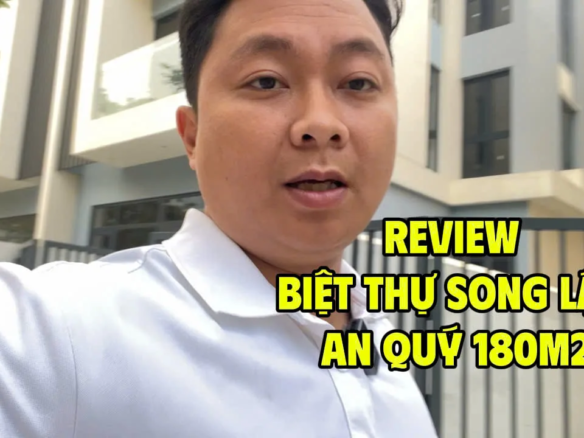 Review thực tế Biệt thự An Quý 180m2 F10-L13: Sổ đỏ trao tay, chiết khấu 300Tr