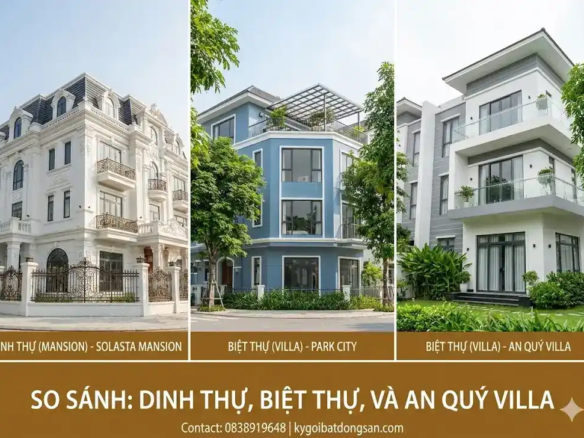 Phân biệt kiến trúc dinh thự Solasta Mansion với biệt thự Park City và biệt thự An Quý Villa hiện đại