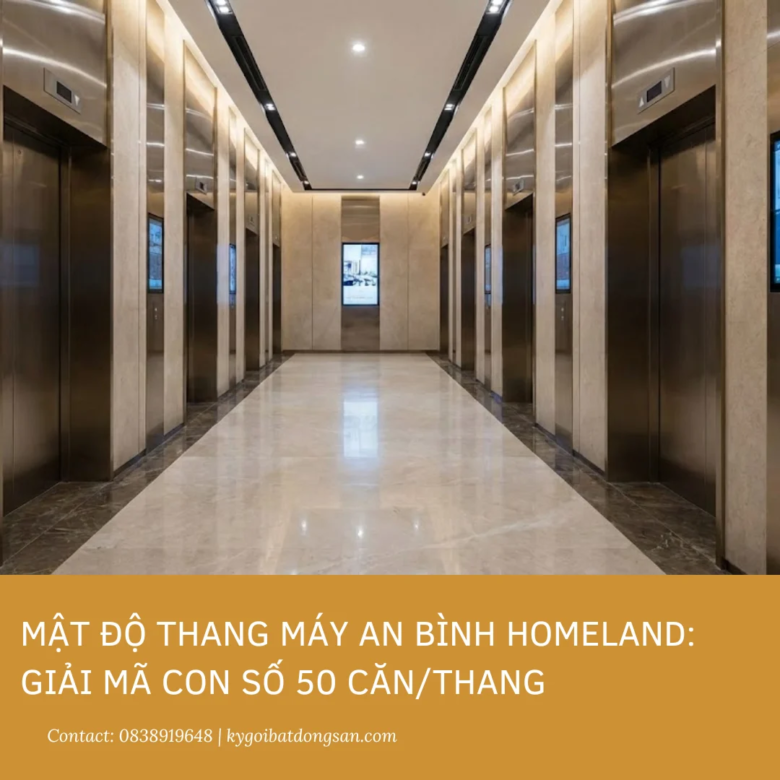 Mật độ thang máy An Bình Homeland: Giải mã Con số 50 căn/thang
